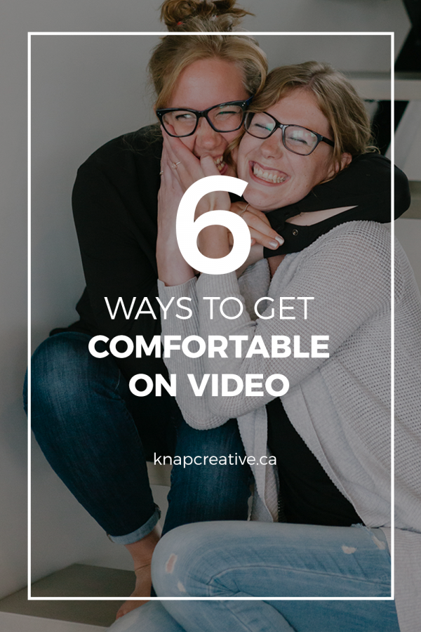 Six Ways to Get Comfortable on Video